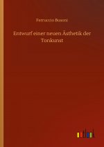 Entwurf einer neuen AEsthetik der Tonkunst