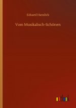 Vom Musikalisch-Schoenen
