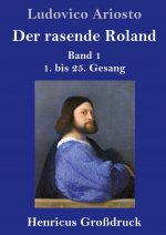 Der rasende Roland (Grossdruck)
