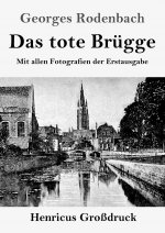 Das tote Brugge (Grossdruck)