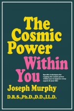 Cosmic Power Within You