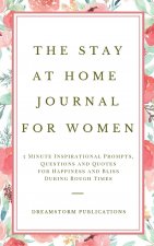 Stay at Home Journal for Women