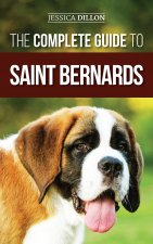 Complete Guide to Saint Bernards