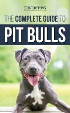 Complete Guide to Pit Bulls