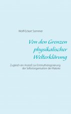 Von den Grenzen physikalischer Welterklarung