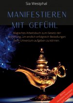 Manifestieren mit Gefuhl