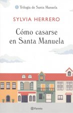Cómo casarse en Santa Manuela