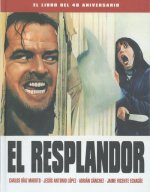 EL RESPLANDOR. EL LIBRO DEL 40 ANIVERSARIO