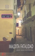 Maldita fatalidad