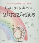 Hasta que podamos abrazarnos