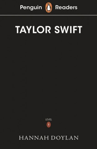 Penguin Readers Level 1: Taylor Swift (ELT Graded Reader)