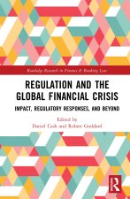 Regulation and the Global Financial Crisis