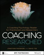 Coaching Researched - A Coaching Psychology Reader