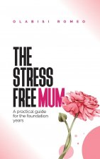 Stress Free Mum