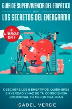 Guia de supervivencia del empatico y los secretos del eneagrama 2 libros en 1