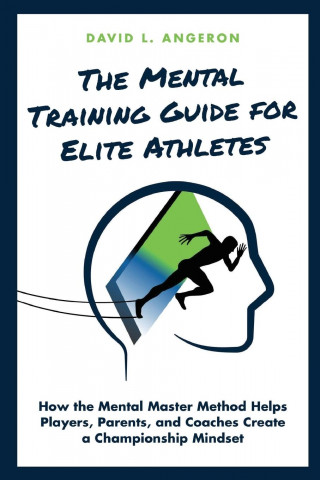 Mental Training Guide for Elite Athletes