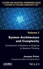 System Architecture and Complexity - Contribution of Systems of Systems to Systems Thinking