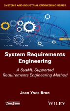 System Requirements Engineering - A SysML Supported Requirements Engineering Method