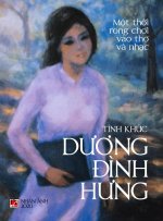 Tinh Khuc Dương Đinh Hưng (hard cover - color)