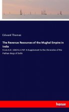 Revenue Resources of the Mughal Empire in India