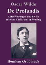 De Profundis (Grossdruck)