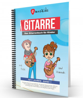 Das kompakte Anfänger Gitarrenbuch für Kinder