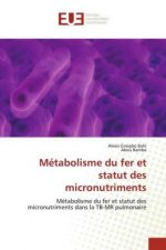 Metabolisme du fer et statut des micronutriments