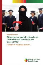 Dicas para a construcao de um Trabalho de Conclusao de Curso (TCC)