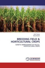Breeding Field & Horticultural Crops