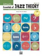 Alfred's Essentials of Jazz Theory, Bk 3: Book & CD [With Audio CD]