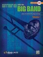 Sittin' in with the Big Band, Vol 1: Trombone, Book & CD [With CD]
