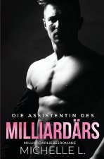 Assistentin des Milliardars