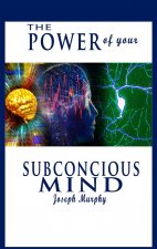 Power of Your Subconscious Mind