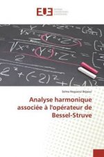 Analyse harmonique associee a l'operateur de Bessel-Struve