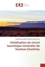 Initialisation du circuit touristique mineralier de Voatavo-Zazafotsy