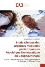Etude clinique des urgences medicales pediatriques en Republique Democratique du Congo/Kinshasa