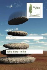 Telle mere- tel fils