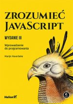 Zrozumieć JavaScript. Wprowadzenie do programowania wyd. 3