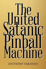 United Satanic Pinball Machine
