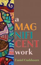 Magnificent Work