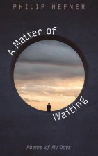 Matter of Waiting