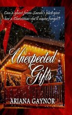 Unexpected Gifts
