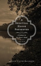 Spiritual House Preserved