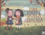 Una dolça abraçada