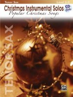 Christmas Instrumental Solos -- Popular Christmas Songs: Tenor Sax, Book & CD [With CD]