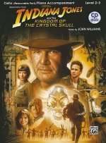 Indiana Jones and the Kingdom of the Crystal Skull: Cello (Removable Part)/Piano Accompaniment: Level 2-3 [With CD (Audio)]