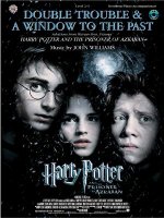 Double Trouble & a Window to the Past: Selections from Harry Potter and the Prisoner of Azkaban: Trombone with Piano Acc. [With CD (Audio)]