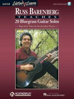 Russ Barenberg Teaches 20 Bluegrass Guitar Solos: Repertoire Tunes for Intermediate Players [With Compact Disc]