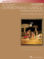 15 Easy Christmas Carol Arrangements: High Voice: For the Progressing Singer [With CD]