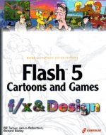 Flash 5 Cartoons and Games F/X & Design [With CDROM]